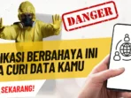 Aplikasi Berbahaya Android Ini Bisa Curi Data Kamu